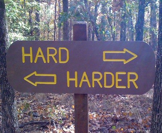 The original "Hard or Harder" sign.