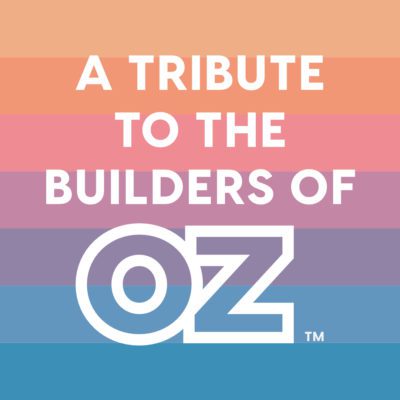 Tribute to the Builders of Oz