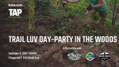 Trail Luv Day & Party in the Woods