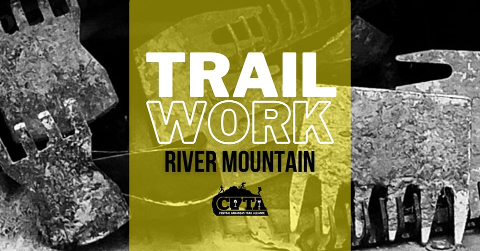 River Mountain Trail Work Party