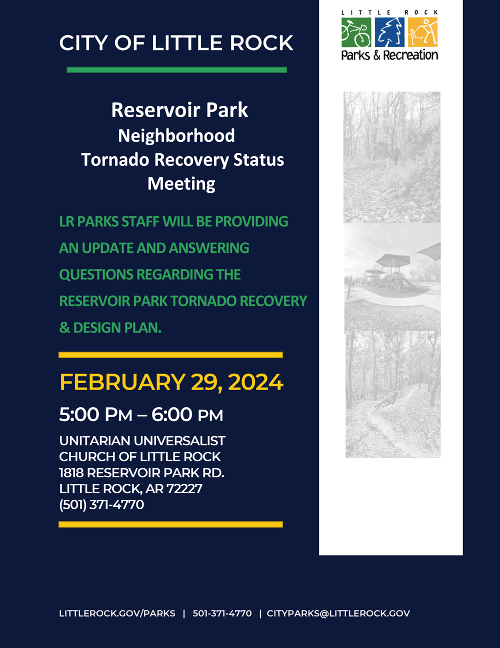 Reservoir Park Public Meeting - Feb. 29, 2024 - 5-6 pm, Unitarian Universalist Church of Little Rock, 1818 Reservoir Road.
