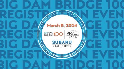 Big Dam Bridge 100 Registration Event