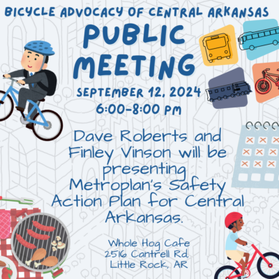 Bicycle Advocacy of Central Arkansas - September Public Meeting