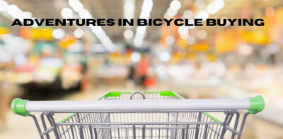Adventures in Bicycle Buying.