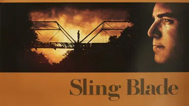From the Sling Blade movie poster.