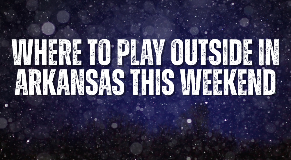 Arkansas outdoor events December 12 to 14