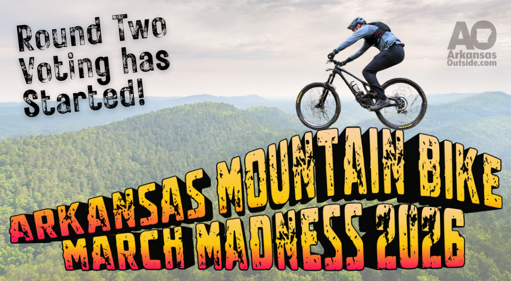 Arkansas March Mountain Bike Madness 2026 Round Two