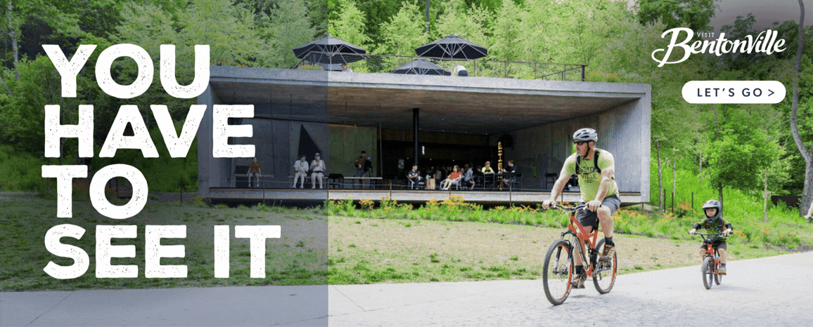 Bentonville - You Have To See It
