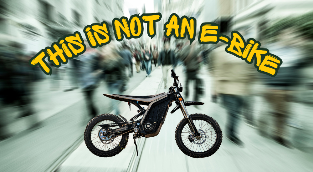 This is Not an E-Bike, it's an E-Moto.