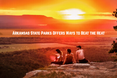 Arkansas State Parks heat safety