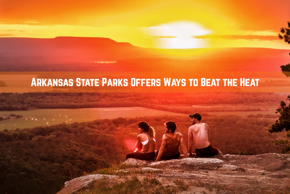 Arkansas State Parks heat safety